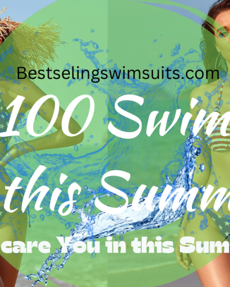 Top 100 Swimsuits For Summer in USA: Part 2